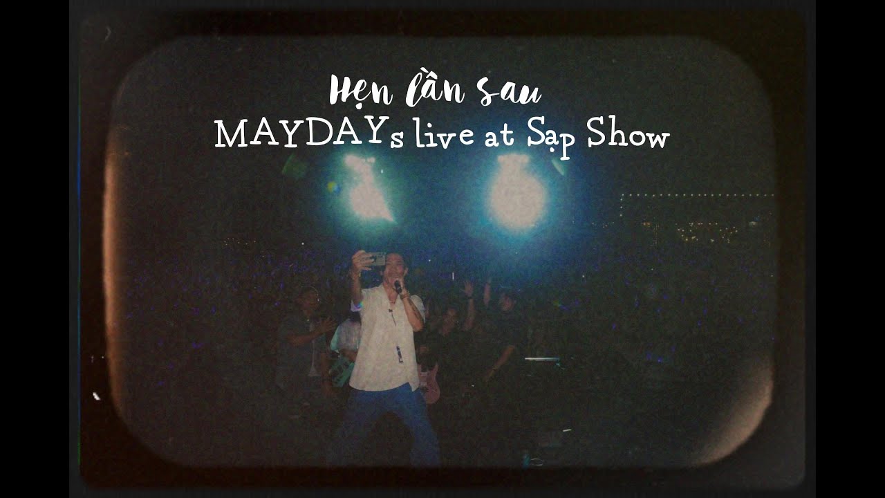 Lời Bài Hát Hẹn Lần Sau – MAYDAYs | Lyrics Và Hợp Âm