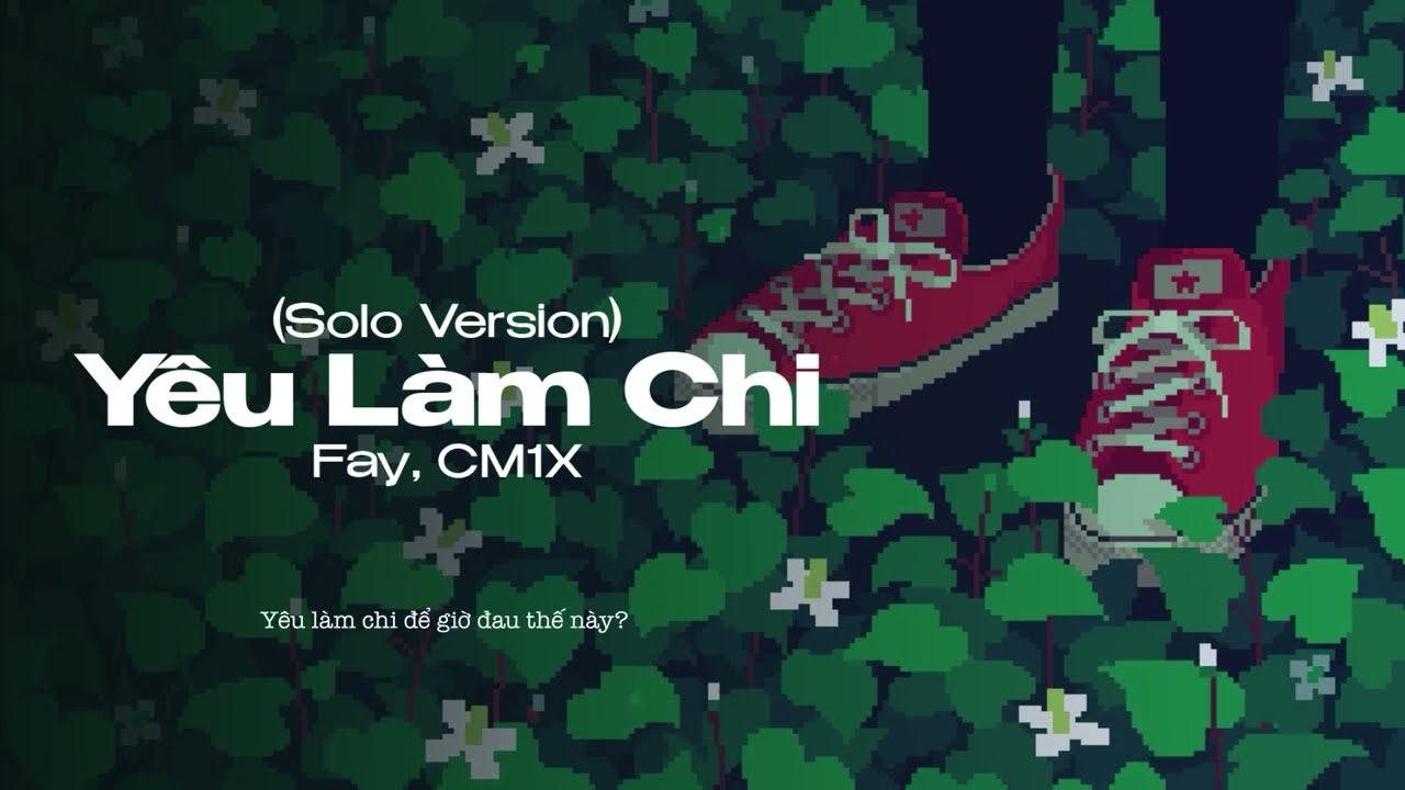 [HOT] Lời bài hát Yêu Làm Chi – Ca khúc buồn gây sốt mạng xã hội