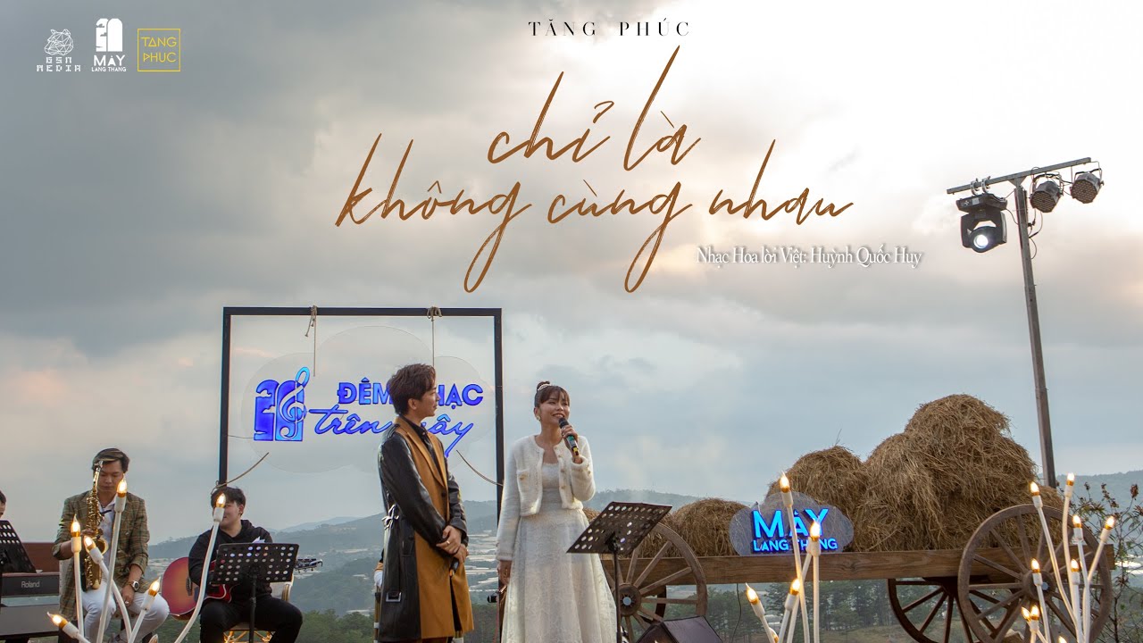 Lời Bài Hát Chỉ Là Không Cùng Nhau – Trương Thảo Nhi x Tăng Phúc