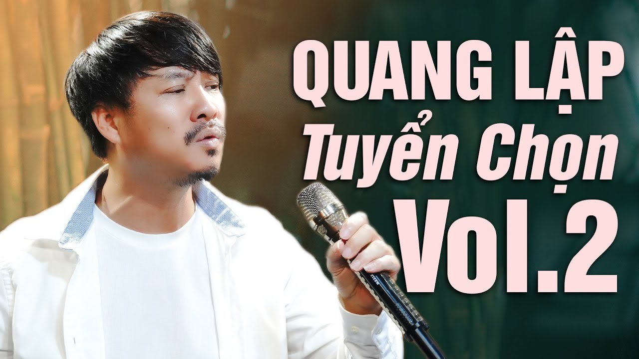 Ca sĩ Quang Lập có nhiều bài hát đạt triệu view ấn tượng
