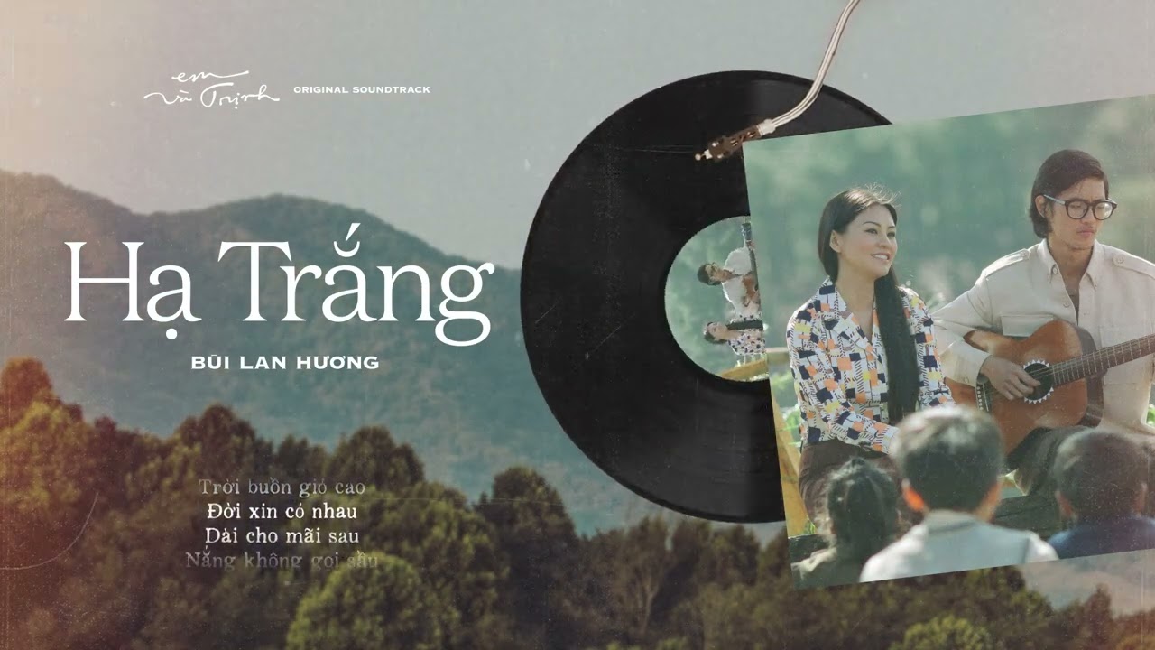 Lời Bài Hát Hạ Trắng – Nghe Và Cảm Nhận Trọn Vẹn