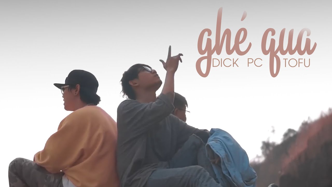 Lời Bài Hát Ghé Qua – Dick x PC x Tofu: Ca Khúc Gây Bão MXH Một Thời