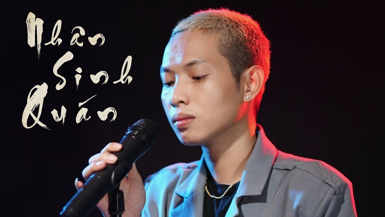 Nhân Sinh Quán là ca khúc “để đời” của nam ca sĩ