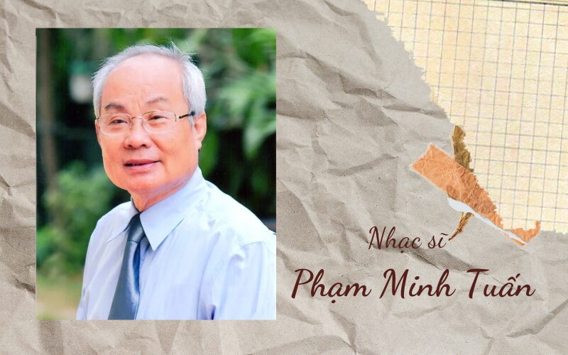 Bài hát Khát Vọng của nhạc sĩ Phạm Minh Tuấn
