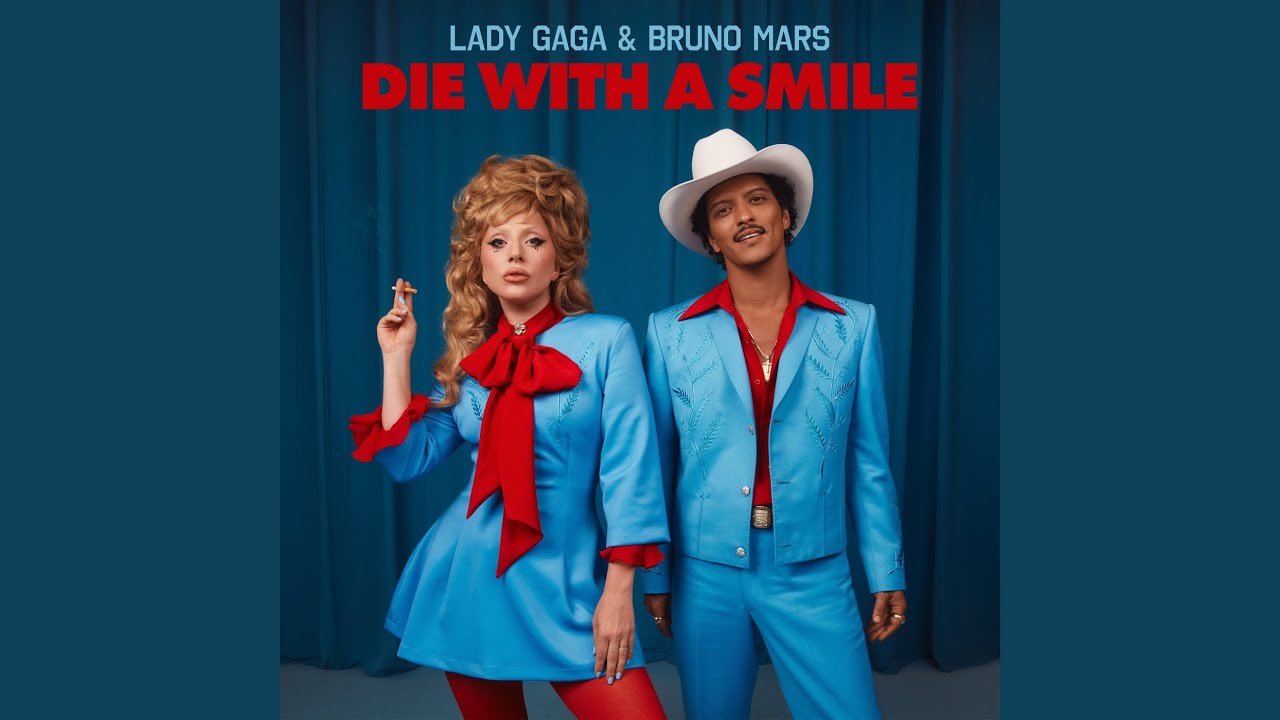 Lời Bài Hát Die With A Smile – Lyric Gốc & Dịch Nghĩa Chuẩn [Mới 2025]