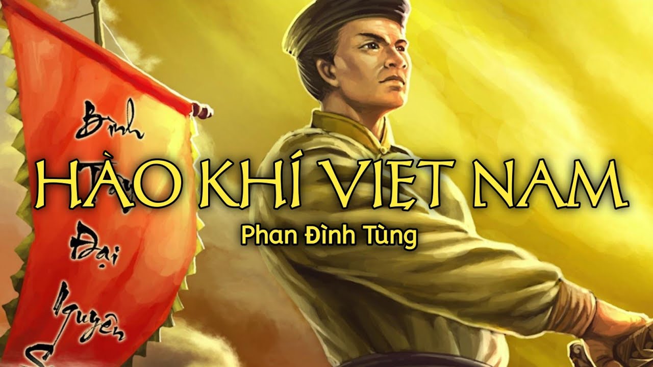 Lời Bài Hát Hào Khí Việt Nam – Ca Khúc Tự Hào Dân Tộc Việt