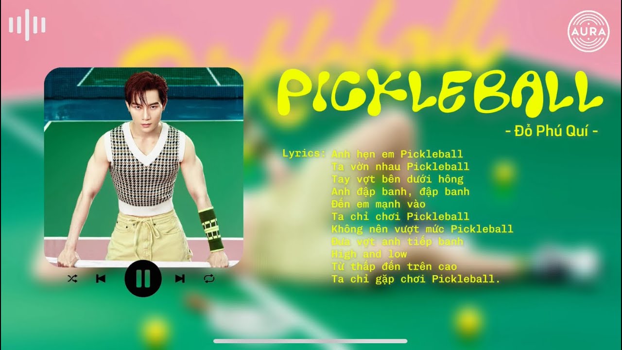 Lời bài hát Pickleball