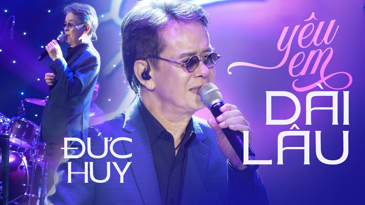 Lời Bài Hát Yêu Em Dài Lâu – Bài Hát Kinh Điển Của Nhạc Sĩ Đức Huy