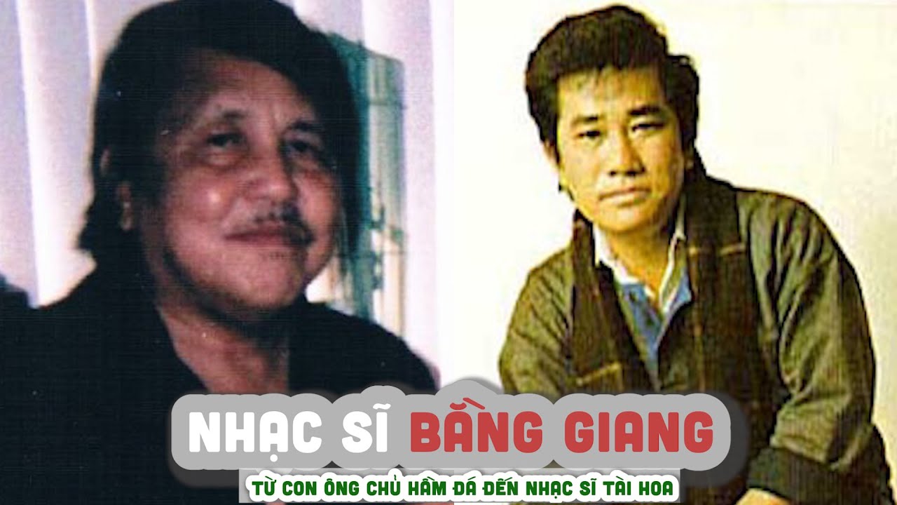 Tiểu sử nhạc sĩ Bằng Giang