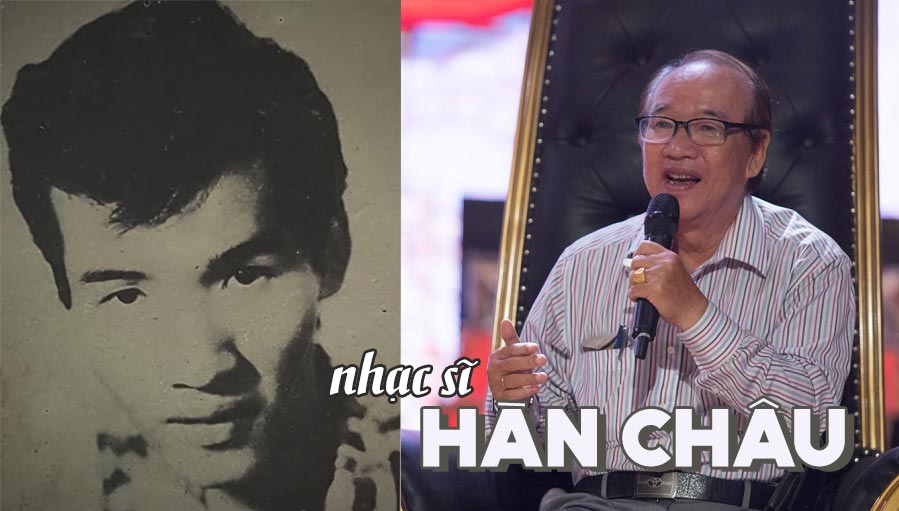 Nhạc sĩ Hàn Châu thời trẻ và hiện tại