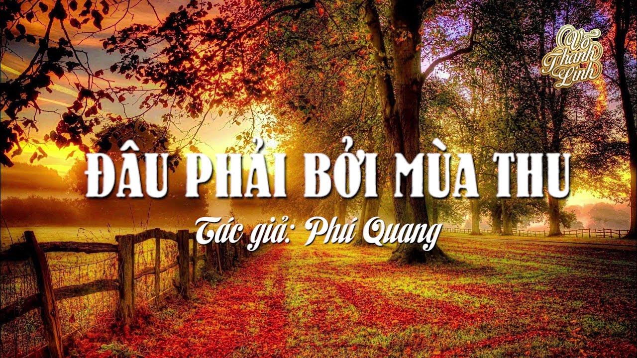 Lời Bài Hát Đâu Phải Bởi Mùa Thu Lyrics + Hợp Âm Chuẩn 2025