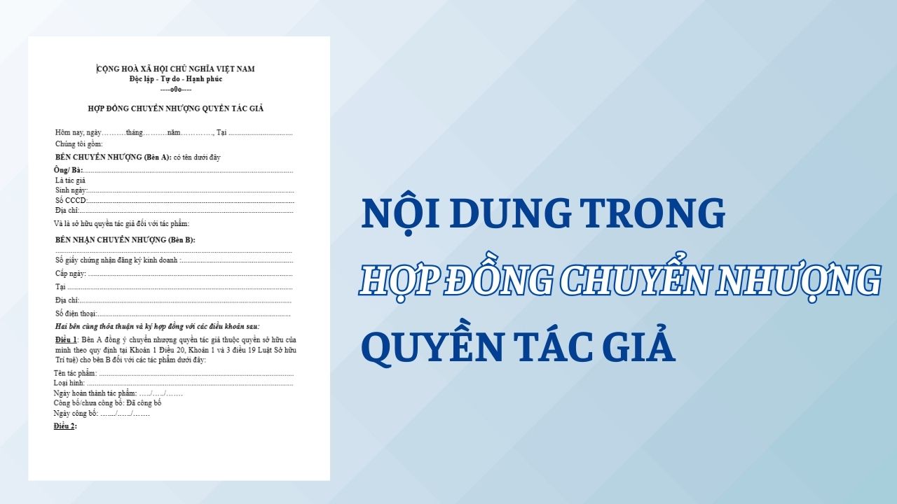 Cách điền nội dung trong hợp đồng chuyển nhượng quyền tác giả