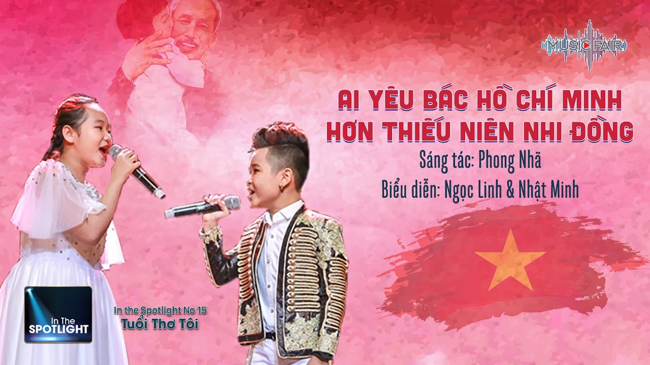 Lời Bài Hát Ai Yêu Bác Hồ Chí Minh Hơn Thiếu Niên Nhu Đồng – Lyrics Và Hợp Âm