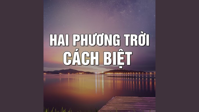 Hướng Dẫn Xin Phép Bản Quyền Bài Hát Hai Phương Trời Cách Biệt Đúng Luật