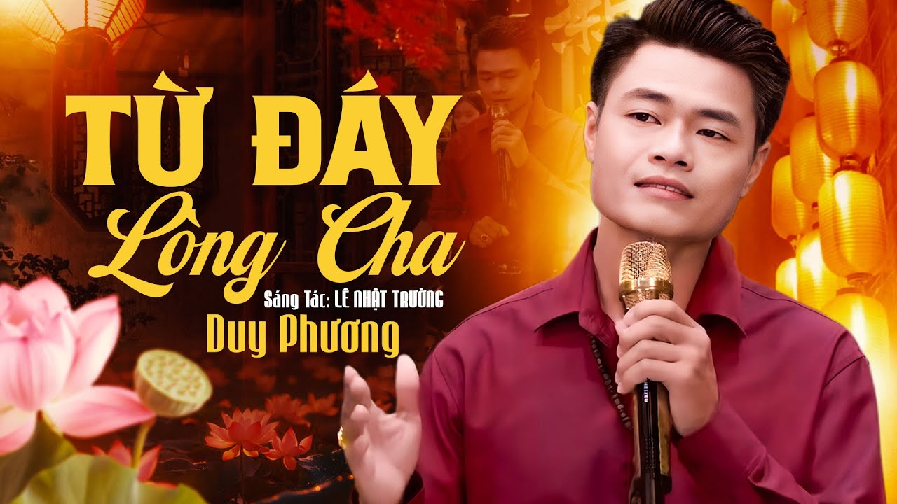 Lời bài hát Từ Đáy Lòng Cha – Lyrics & Hợp âm đầy đủ cho người chơi nhạc