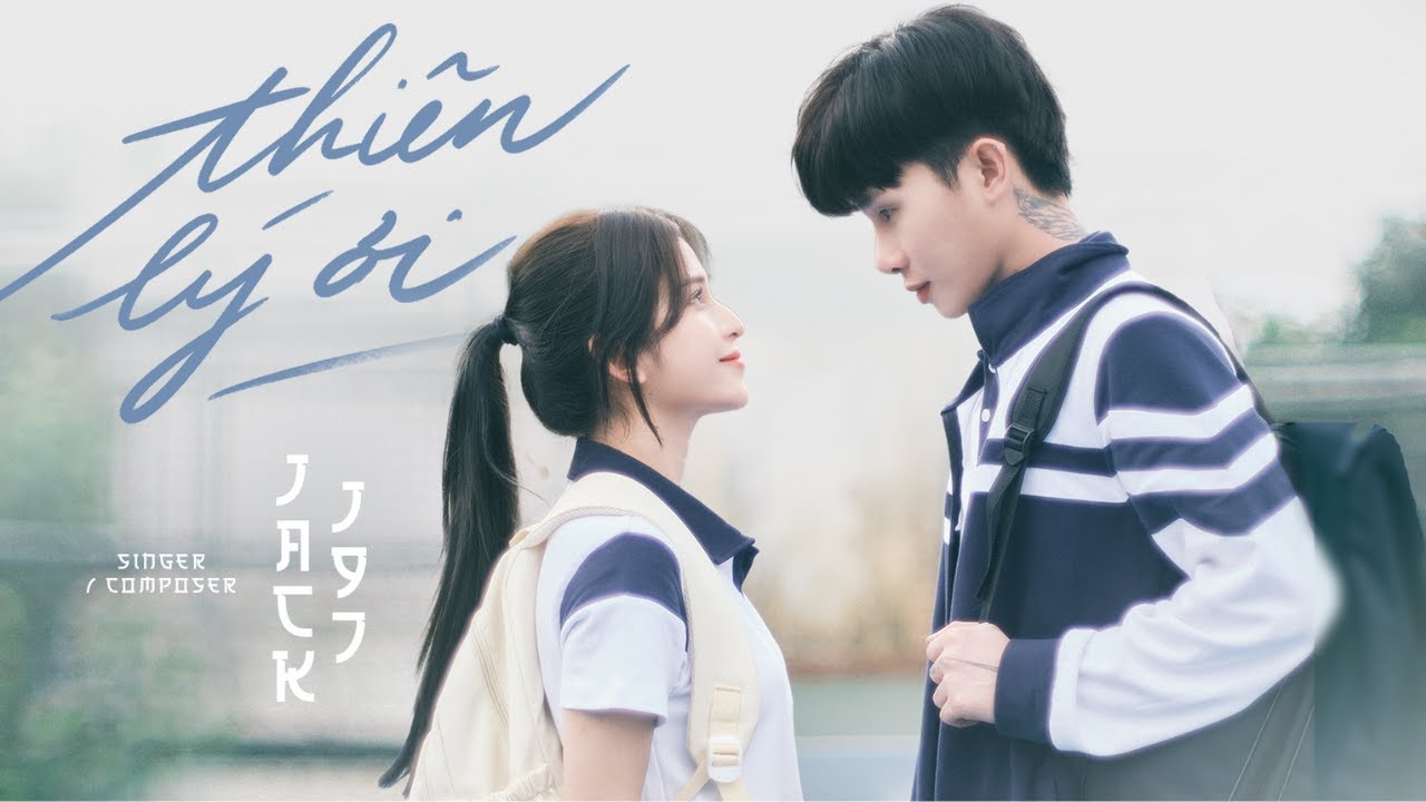 Lời Bài Hát Thiên Lý Ơi – Jack (J97) [Lyrics Chuẩn Nhất]