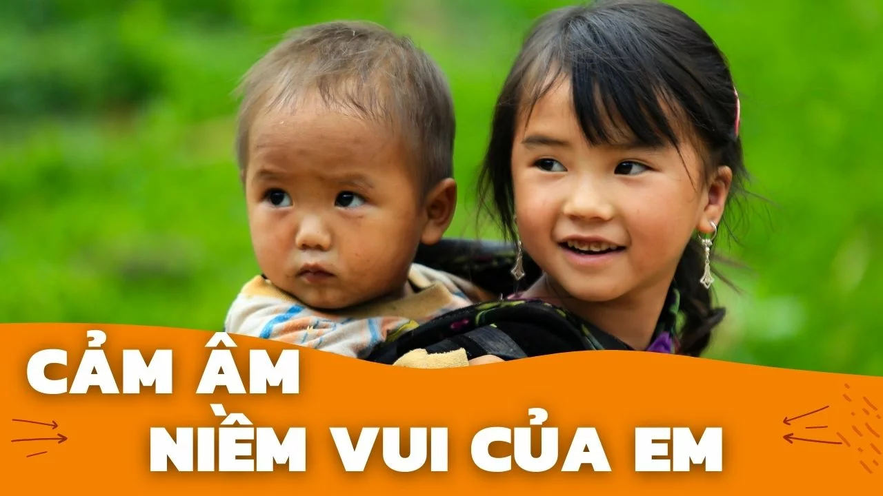 Lời bài hát Niềm Vui Của Em – Ca từ ý nghĩa và giai điệu ngọt ngào